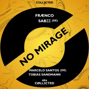 002 No Mirage - FRAENCO, SABEE, Marrcelo Santos, Tobias Sandmann