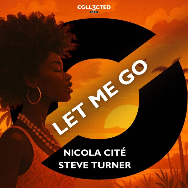 Nicola Cité & Steve Turner – Let Me Go